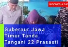 Gubernur Jawa Timur Tanda Tangani Prasasti