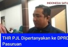 THR PJL Dipertanyakan ke DPRD Pasuruan